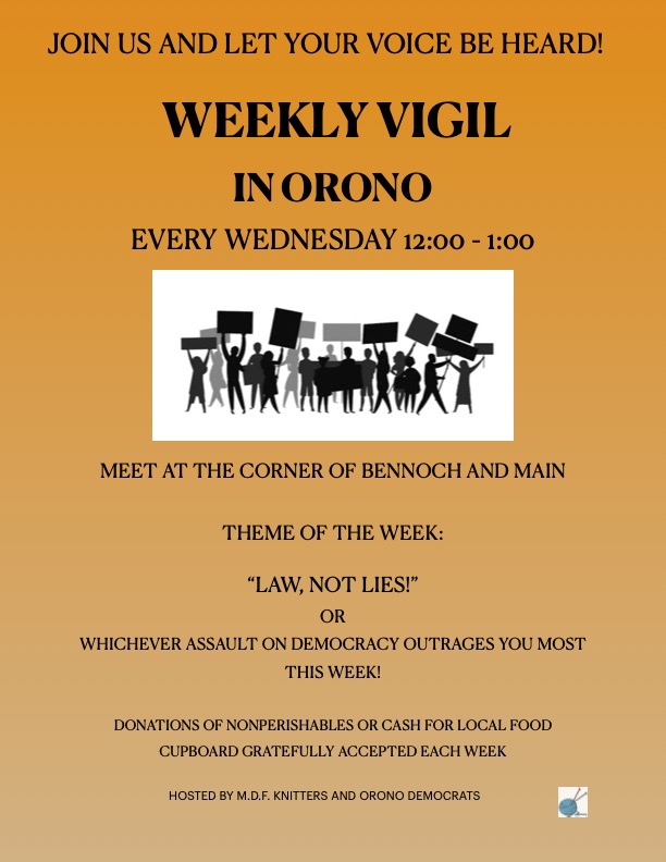 Weekly Orono Vigil- Wednesdays at Noon